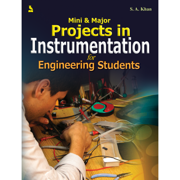 Mini and Major Projects In Instrumentation for Engineering Students
